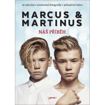 Marcus & Martinus - Náš příběh