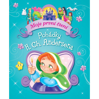 Pohádky H. Ch. Andersena: Moje první čtení