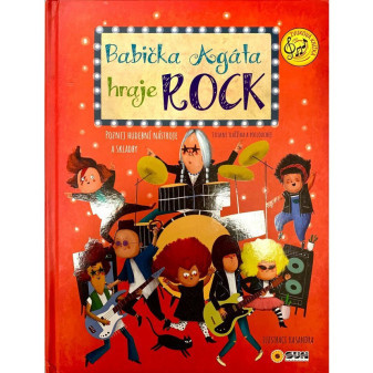 Zvuková knížka - Babička Agáta hraje Rock - kniha pro malé muzikanty